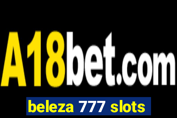 beleza 777 slots